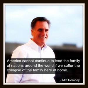 mitt-romney-families Mitt Romney and a quote of his about families.