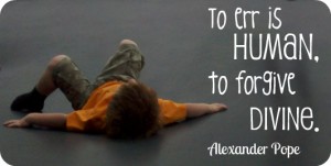 Forgive "To err is human, to forgive divine." - Alexander Pope; A photo of a person on their back on the ground.