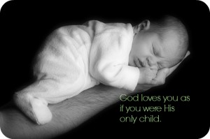 God Loves You Like Only Child
