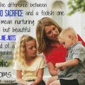Mothers Sacrifice Uchtdorf