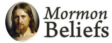 Mormon Beliefs